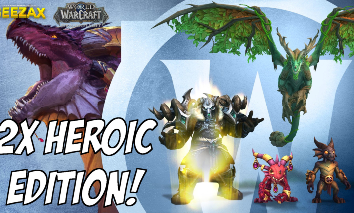 Heroic-Editions von Dragonflight zu gewinnen!