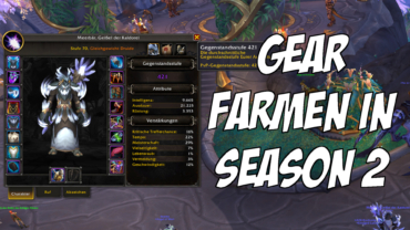 Gear farmen in Season 2 von Dragonflight